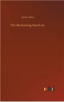 The Beckoning Hand etc.