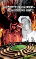 Labyrinth der Illusion -