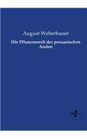 Pflanzenwelt der peruanischen Anden