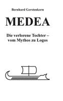 MEDEA, die verlorene Tochter