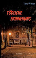 Tödliche Erinnerung