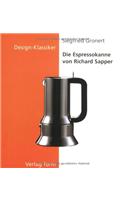 Die Espresso-Kanne Von Richard Sapper
