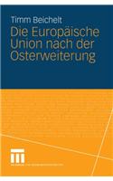 Die Europäische Union Nach Der Osterweiterung