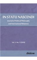 In Statu Nascendi. Journal of Political Philosophy and International Relations 2018/1
