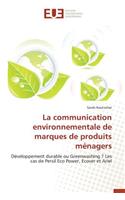 La Communication Environnementale de Marques de Produits Ménagers: (Omn.Univ.Europ.)