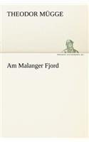 Am Malanger Fjord