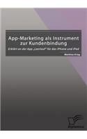 App-Marketing als Instrument zur Kundenbindung