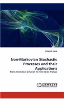 Non-Markovian Stochastic Processes and Their Applications