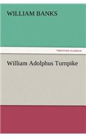 William Adolphus Turnpike