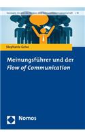 Meinungsfuhrer Und Der Flow of Communication