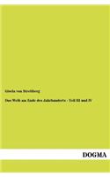 Das Weib am Ende des Jahrhunderts - Teil III und IV