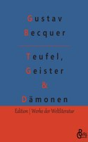 Teufel, Geister & Dämonen