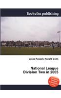 National League Division Two in 2005