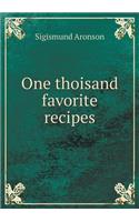 One Thoisand Favorite Recipes