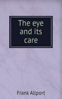 eye and its care