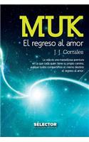 Muk. El Regreso Al Amor