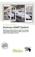 Bachman (Dart Station)