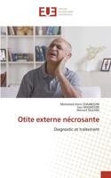 Otite externe nécrosante