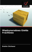 Międzynarodowa Gielda Frachtowa