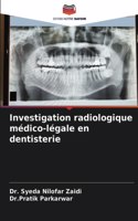 Investigation radiologique médico-légale en dentisterie