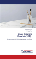 Silver Diamine Fluoride(SDF)