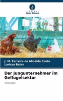 Jungunternehmer im Geflügelsektor