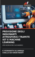 Previsione Degli Inquinanti Atmosferici Tramite Iot E Machine Learning