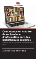 Compétence en matière de recherche et d'information dans les bibliothèques scolaires