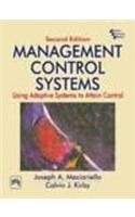Management Control Systems: Using Adaptive Systems To Attain Control
