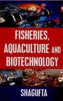 Fisheries, Aquaculture & Biotechnology