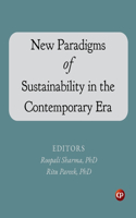 New Paradigms of Sustainability in the Contemporary Era