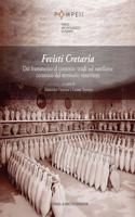 Fecisti Cretaria: Dal Frammento Al Contesto: Studi Sul Vasellame Ceramico del Territorio Vesuviano