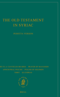 The Old Testament in Syriac according to the Peshiṭta Version, Part IV Fasc. 6. Canticles or Odes; Prayer of Manasseh; Apocryphal psalms; Psalms of Solomon; Tobit; I(3) Esdras: Edited on Behalf of the International Organization for the Study of the Old Testament by the Peshit?ta Institute, Leiden(Peshitta. the Old Testament in Syriac)