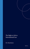 The Right to Life in International Law