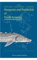 Sturgeons and Paddlefish of North America