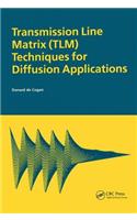 Transmission Line Matrix (Tlm) Techniques for Diffusion Applications