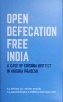 Open Defecation Free India: A Case of Krishna District in Andhra Pradesh