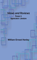 Views and Reviews