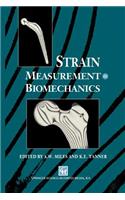 Strain Measurement in Biomechanics