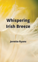 Whispering Irish Breeze