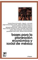 Bases Para La Planeacion Economica de Mexico