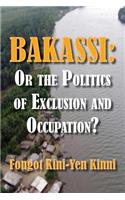 Bakassi: Or the Politics of Exclusion and Occupation?(English)