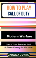 How to Play Call of Duty