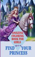 Find your Princess: Amazing book for girls.