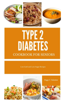 Type 2 Diabetes Cookbook For Seniors