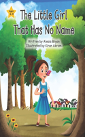 Little Girl That Has No Name