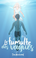 Le tumulte des vagues
