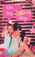 On My Merry Way