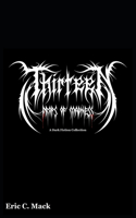 Thirteen Drops of Madness