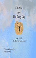 Ella Mae and The Rainy Day